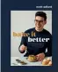  ?? ?? Recipe taken from Bake It Better: 70 Show-stopping Recipes to Level Up Your Baking Skills by Matt Adlard, photograph­y by Sam A. Harris, published by DK, £14.99.