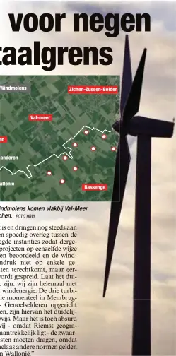  ?? FOTO HBVL ?? De windmolens komen vlakbij Val-Meer en Zichen.