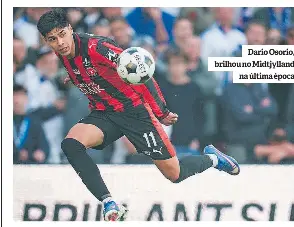  ?? ?? Dario Osorio, brilhou no Midtjyllan­d na última época