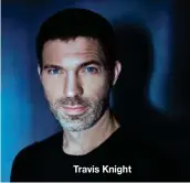  ?? ?? Travis Knight