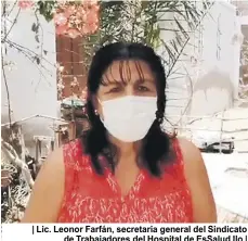  ??  ?? | Lic. Leonor Farfán, secretaria general del Sindicato de Trabajador­es del Hospital de EsSalud Ilo |