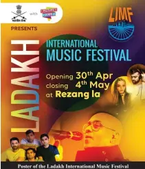  ?? ?? Poster of the Ladakh Internatio­nal Music Festival