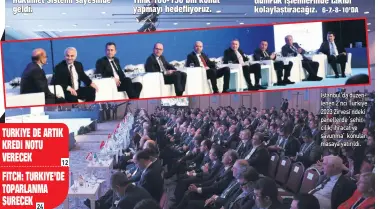  ??  ?? İstanbul’da düzenlenen 2’nci Türkiye 2023 Zirvesi’ndeki panellerde ‘şehircilik, ihracat ve savunma’ konuları masaya yatırıldı.
