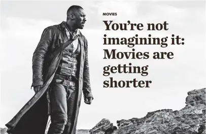  ?? ILZE KITSHOFF ?? Idris Elba plays a gunslinger in The Dark Tower. The Stephen King epic clocks in at 1 hour and 35 minutes.