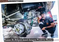  ?? ?? Nasser Al-attiyah kesal dengan Prodrive Hunter T1+ yang selalu bermasalah