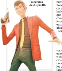  ??  ?? Fotograma de «Lupin III»