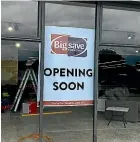 ??  ?? Big Save Furniture’s Timaru outlet opens in two weeks.