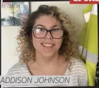  ??  ?? MADDISON JOHNSON