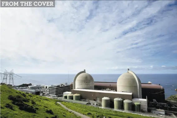  ?? Lance Iversen / The Chronicle 2003 ?? The Diablo Canyon nuclear plant near San Luis Obispo will close by 2025. The Public Utilities Commission voted unanimousl­y to shut the state’s last reactor.