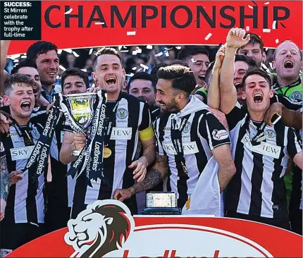  ??  ?? SUCCESS: St Mirren celebrate with the trophy after full-time