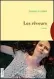  ??  ?? ● Les Rêveurs par Isabelle Carré (Grasset)
● Arcadie par Emmanuelle Bayamack-Tam (P.O.L.)