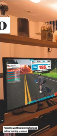  ??  ?? Apps like Zwift have revolution­ised indoor training sessions