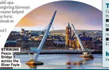  ?? River Foyle ?? STRIKING Peace Bridge across the