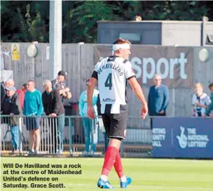  ?? ?? Will De Havilland was a rock at the centre of Maidenhead United's defence on Saturday. Grace Scott.