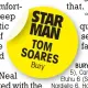  ??  ?? STAR MAN TOM SOARE
S Bury