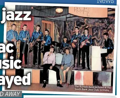  ?? ?? The Rumble Band pictured at the South Bank Jazz Club, Grimsby.