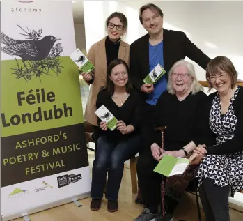  ??  ?? (Back, from left) Catarina Leone, Eamon Sweeney, (front) Rachel Factor, Jennifer Johnston and literary curator Nell Regan at the launch of Ashford’s Feile Londubh in the Mermaid Arts Centre.