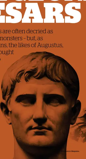  ??  ?? Augustus, Caligula and Tiberius, depicted (left to right) in contempora­ry busts. For all their despotism, Romans thanked their first three emperors for delivering them from the curse of civil war