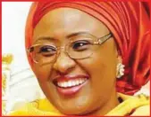  ??  ?? Aisha Buhari