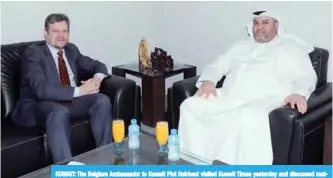  ?? —Photo by Joseph Shagra ?? KUWAIT: The Belgium Ambassador to Kuwait Piet Heirbaut visited Kuwait Times yesterday and discussed matters of mutual concern with Kuwait Times Editor-in-Chief Abd Al-Rahman Al-Alyan.