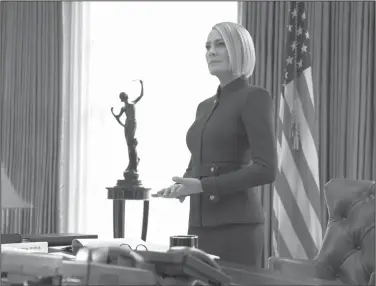  ?? David Giesbrecht/Netflix via AP ?? Netflix: This image released by Netflix shows Robin Wright in a scene from the final season of "House Of Cards."