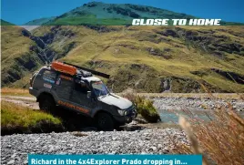  ??  ?? Richard in the 4x4Explore­r Prado dropping in…