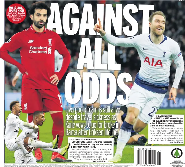  ??  ?? MO IS LOW.. SPURS HIGH Salah is left dejected after defeat in France but it was joy for Spurs hero Eriksen