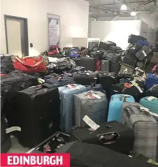  ?? ?? EDINBURGH Lost luggage: Suitcases piled up in the arrivals hall