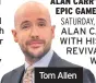  ??  ?? Tom Allen