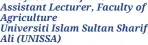  ?? ?? Assistant Lecturer, Faculty of Agricultur­e Universiti Islam Sultan Sharif Ali (UNISSA)