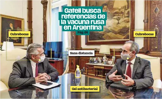  ?? / CORTESÍA ?? Viajero. El funcionari­o mexicano se reunió con el presidente argentino, Alberto Fernández, para recabar informació­n sobre Sputnik V.