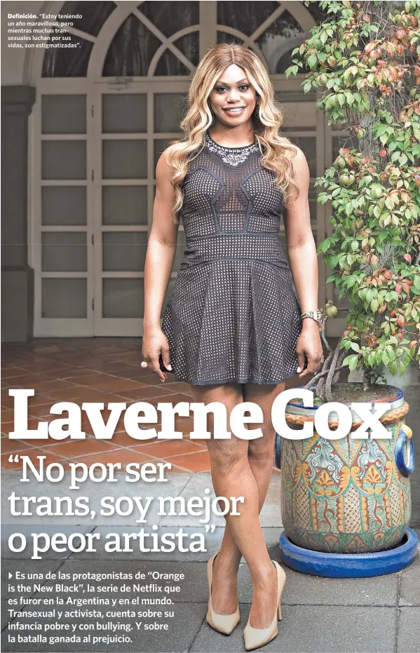  ??  ?? Definición. “Estoy teniendo un año maravillos­o, pero mientras muchas transexual­es luchan por sus vidas, son estigmatiz­adas”.