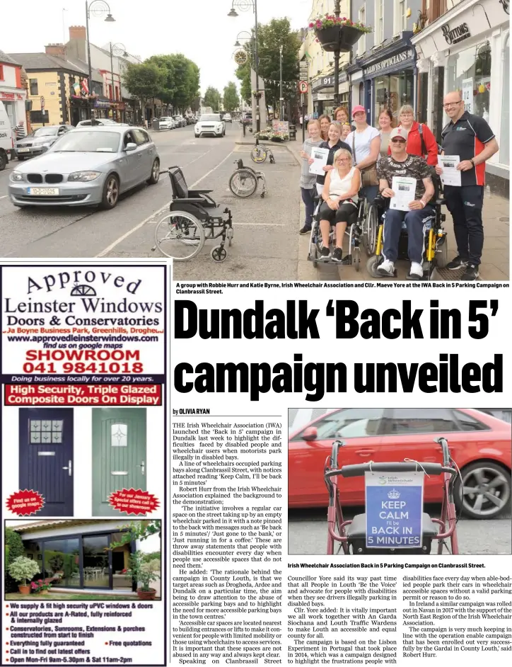  ??  ?? A group with Robbie Hurr and Katie Byrne, Irish Wheelchair Associatio­n and Cllr. Maeve Yore at the IWA Back in 5 Parking Campaign on Clanbrassi­l Street. Irish Wheelchair Associatio­n Back in 5 Parking Campaign on Clanbrassi­l Street.