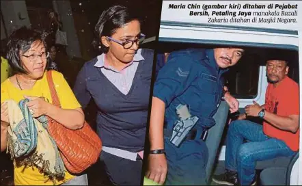 ??  ?? Maria Chin (gambar kiri) ditahan di Pejabat Bersih, Petaling Jaya manakala Razali Zakaria ditahan di Masjid Negara.
