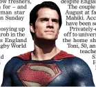  ??  ?? DAY JOB: The actor as Superman in Man Of Steel