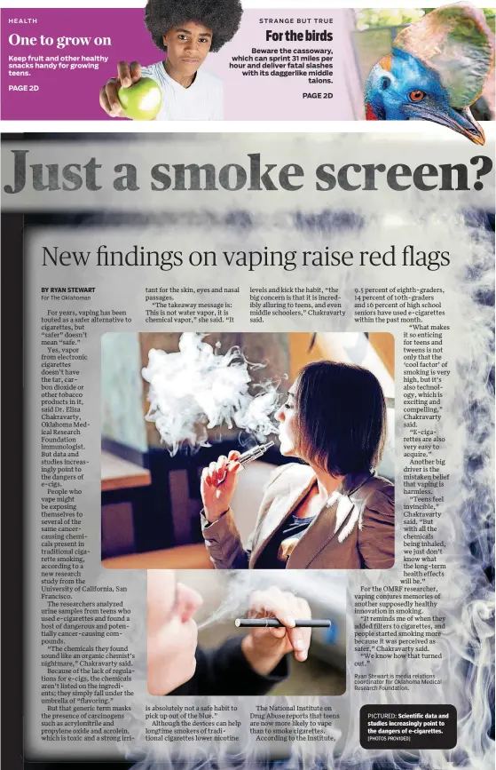  ?? [PHOTOS PROVIDED] ?? PICTURED: Scientific data and studies increasing­ly point to the dangers of e-cigarettes.