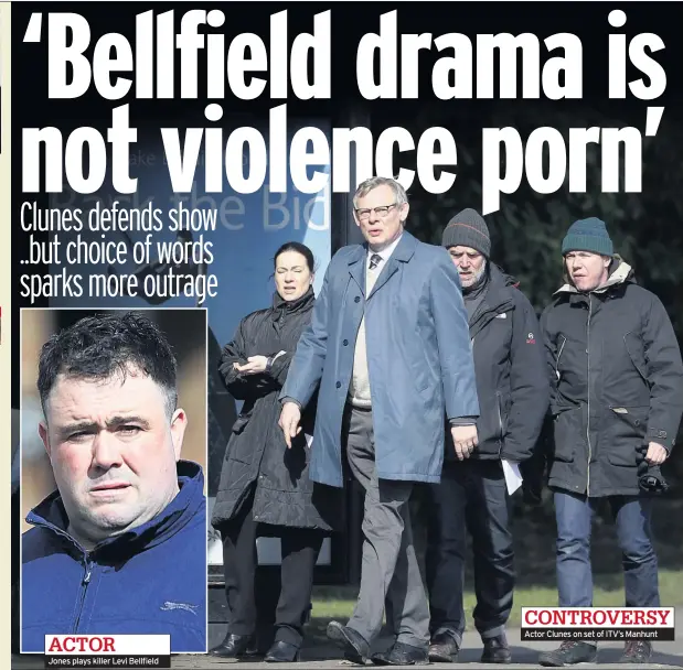  ??  ?? Jones plays killer Levi Bellfield CONTROVERS­Y Actor Clunes on set of ITV’s Manhunt