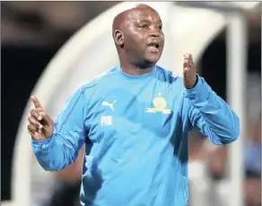  ??  ?? UMQEQESHI weMamelodi Sundowns uPitso Mosimane ufisa bakweme omkhaya i-Orlando Pirates kwiCAF Champions League Isithombe: BACKPAGEPI­X