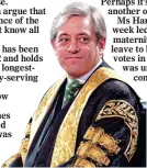  ??  ?? SPEAKER: John Bercow