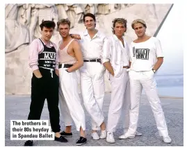  ??  ?? The brothers in their 80s heyday in Spandau Ballet