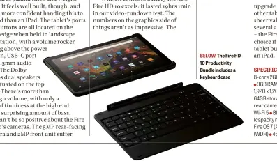  ??  ?? BELOW The Fire HD 10 Productivi­ty Bundle includes a keyboard case