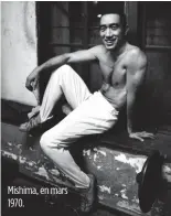  ??  ?? Mishima, en mars 1970.