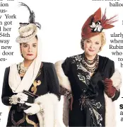  ??  ?? STAGE BRIGHT: In the new Broadway musical “War Paint,” about the ladies’ rivalry, Patti LuPone (far left) plays Rubinstein and Christine Ebersole co-stars as Arden.