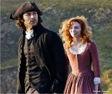  ??  ?? Poldark, Tuesday.