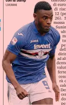  ??  ?? Duvan Zapata, 27, attaccante colombiano, 11 gol nell’ultima stagione in A con la Samp LIVERANI