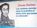  ??  ?? Imagen y frase de Simón Bolívar.