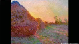  ??  ?? "Almiares" (1890), de Claude Monet.