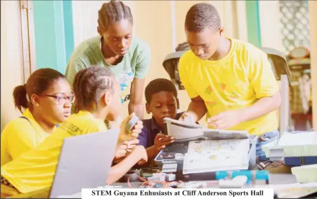  ?? ?? STEM Guyana Enhusiasts at Cliff Anderson Sports Hall
