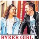  ??  ?? BYKER GIRL Big break in the children’s series