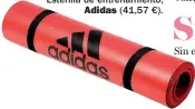  ??  ?? Esterilla de entrenamie­nto, Adidas (41,57 €).